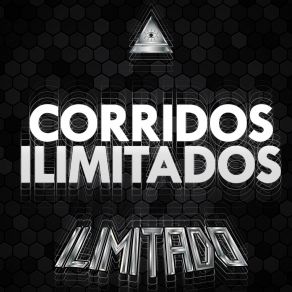 Corridos Ilimitados album cover