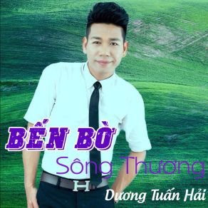 Bờ Bến Sông Thương album cover