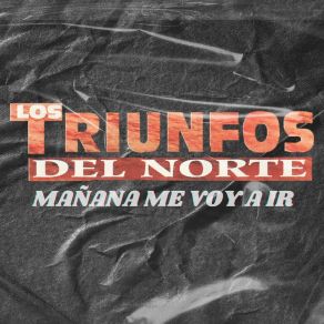Mañana Me Voy A Ir album cover