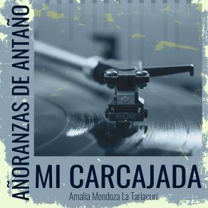 Añoranzas De Antaño - Mi Carcajada album cover