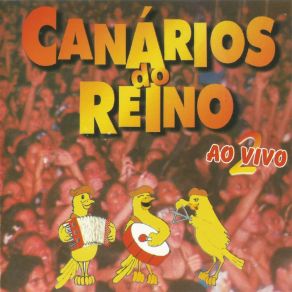 Canários Do Reino Ao Vivo - Vol. 2 album cover