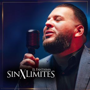 El Fantasma Sin Limites album cover