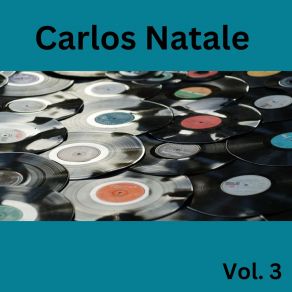 Carlos Natale, Vol. 3 album cover