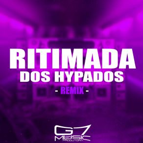 Ritimada Dos Hypados - Remix album cover
