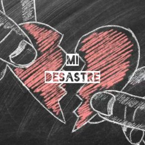 Mi Desastre album cover