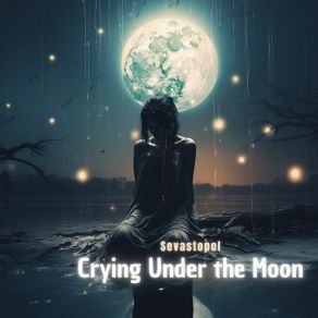 Crying Under The Moon album cover