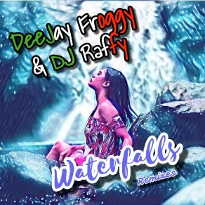 Waterfalls (Remixes) album cover