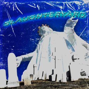 Slaughteryard album cover