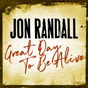 Great Day To Be Alive album cover
