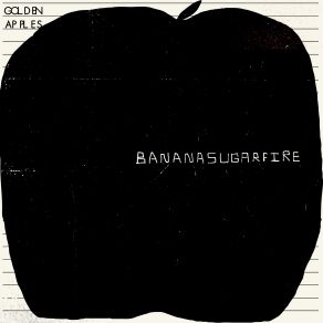 Bananasugarfire album cover