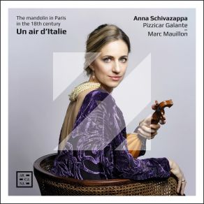 Anna Schivazappa - Un Air D’Italie. The Mandolin In Paris In The 18th Century album cover