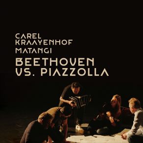 Carel Kraayenhof - Beethoven Vs Piazzolla album cover