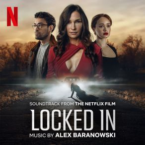 Locked In (Soundtrack From The Netflix Film) album cover