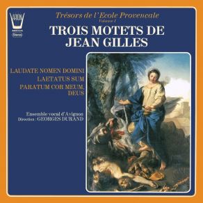 Ensemble Vocal D'Avignon - Gilles - Tresors De L'ecole ProvenCale, Vol. 1 album cover