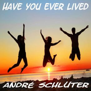 Have You Ever Lived album cover