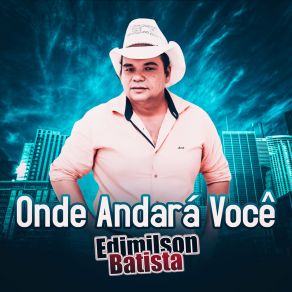 Onde Andará Você album cover