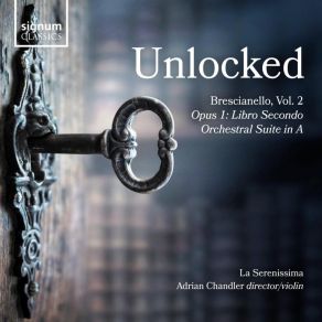 La Serenissima - Unlocked, Brescianello Vol. 2 album cover
