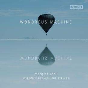 Woundrous Machine - Ensemble Between The Strings album cover