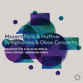 Mozart - Paris & Haffner Symphonies & Oboe Concerto - Akademie Für Alte Musik Berlin album cover