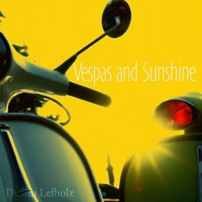 Vespas And Sunshine album cover