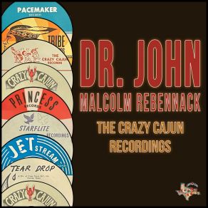 Malcolm Rebennack (The Crazy Cajun Recordings) album cover