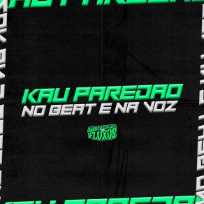 Kau Paredão No Beat E Na Voz album cover