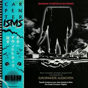 Carpenter-Isms: Synth Underscores And Ambient Bits For Cold October Nights album cover