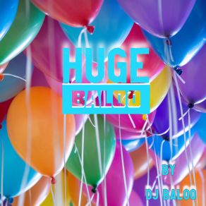 Huge Baloo album cover