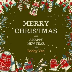 Merry Christmas And A Happy New Year From Bobby Vee album cover