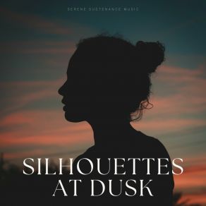 Silhouettes At Dusk album cover
