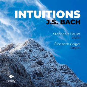 Intuitions - Bach - Stephanie Paulet, Elisabeth Geiger album cover