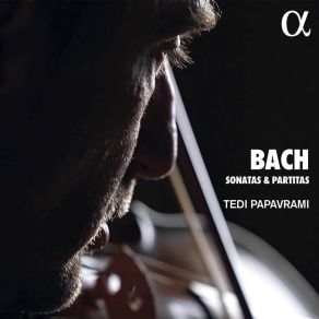 Tedi Papavrami - Bach - Sonatas & Partitas album cover