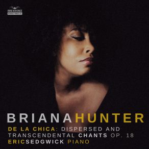 De La Chica: Dispersed And Transcendental Chants, Op. 18 album cover