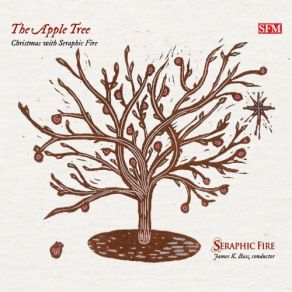 The Apple Tree: Christmas With Seraphic Fire album cover
