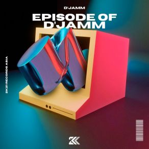 Episode Of D'jamm album cover