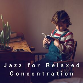 Jazz For Relaxed Concentration album cover