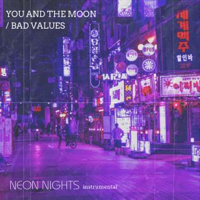 Neon Nights - Bad Values Instrumental album cover
