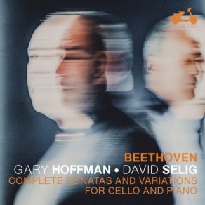 Beethoven - Complete Sonatas And Variations For Cello And Piano - Garry Hoffman, David Selig album cover