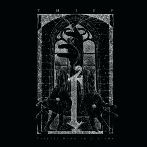Thieves Hymn In D Minor album cover