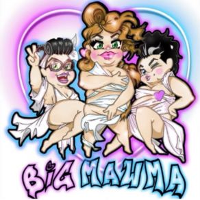 Big Mawma (Single) album cover