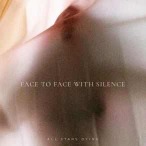 Face To Face With Silence album cover