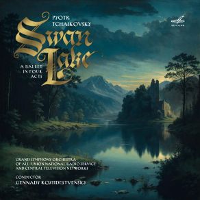 Tchaikovsky: Swan Lake, Op. 20 (CD2) album cover