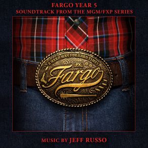 Fargo Year 5 (Soundtrack From The MGM / FXP Series) album cover