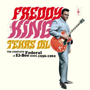 Texas Oil: Complete Federal & El-Bee Sides 1956-62 (CD2) album cover