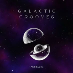 Galactic Grooves album cover