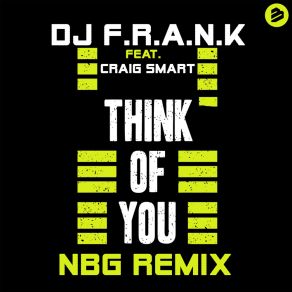Think Of You NBG Remix (Feat. Craig Smart) album cover