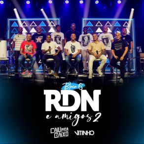 RDN E Amigos 2, Bloco 6 album cover