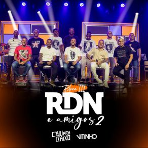 RDN E Amigos 2, Bloco 3 album cover