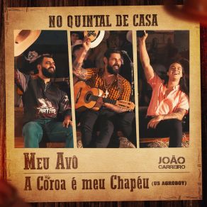 Meu Avô / A Coroa É Meu Chapéu album cover