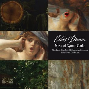 Echo's Dream: Music Of Symon Clarke album cover